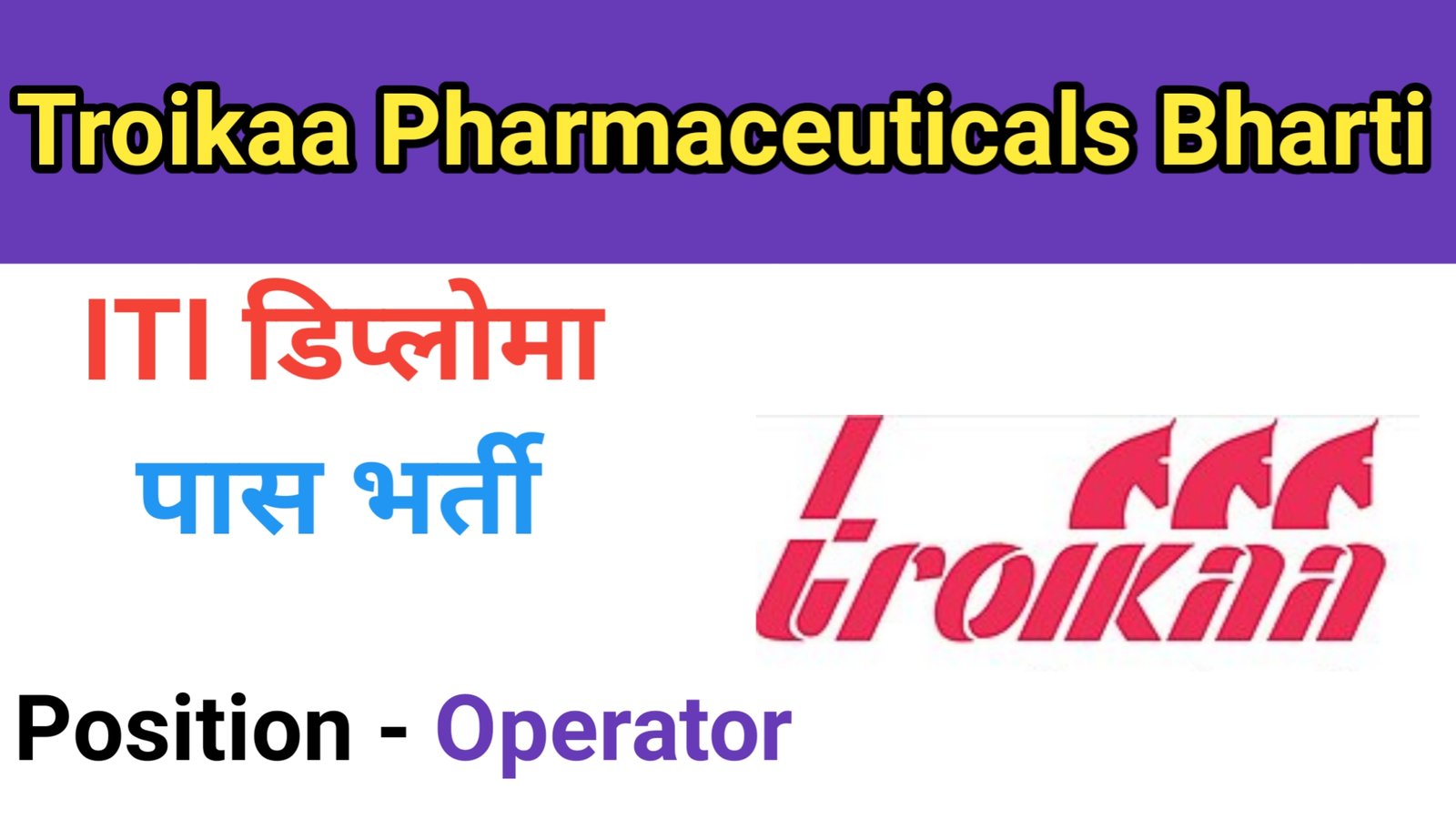 Troikaa Pharmaceuticals Bharti 2024